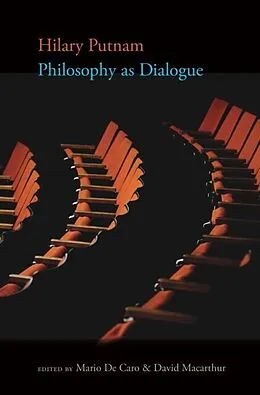 E-Book (epub) Philosophy as Dialogue von Hilary Putnam