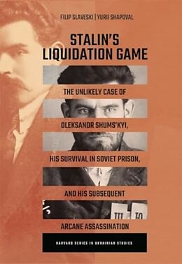 Livre Relié Stalin's Liquidation Game de Filip Slaveski, Yuri Shapoval