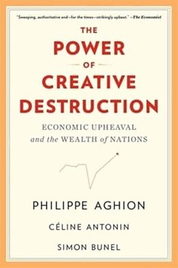 Couverture cartonnée The Power of Creative Destruction de Aghion Philippe, Céline Antonin, Simon Bunel