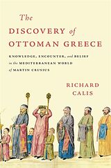 Livre Relié The Discovery of Ottoman Greece de Richard Calis