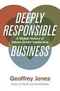 E-Book (epub) Deeply Responsible Business von Geoffrey Jones