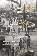 E-Book (epub) Global in the Local von Xin Zhang