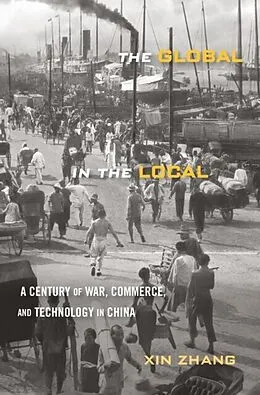 E-Book (epub) Global in the Local von Xin Zhang
