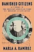 Fester Einband Banished Citizens von Marla A. Ramírez