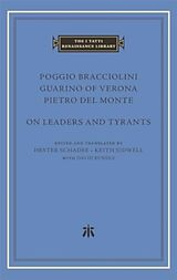 Livre Relié On Leaders and Tyrants de Bracciolini Poggio, Guarino of Verona, Pietro del Monte