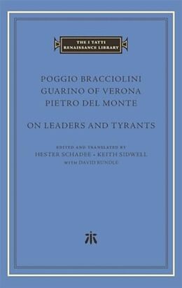 Livre Relié On Leaders and Tyrants de Bracciolini Poggio, Guarino of Verona, Pietro del Monte