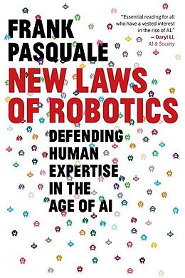 Couverture cartonnée New Laws of Robotics de Frank Pasquale