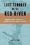 Livre Relié Lost Tongues of the Red River de John D. Phan