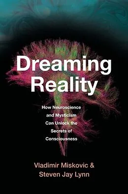 E-Book (epub) Dreaming Reality von Vladimir Miskovic, Steven Jay Lynn