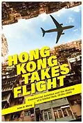 E-Book (epub) Hong Kong Takes Flight von John D. Wong