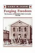 Kartonierter Einband Forging Freedom von Nash Gary B.