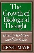 The Growth of Biological Thought