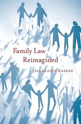E-Book (epub) Family Law Reimagined von Jill Elaine Hasday