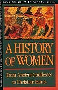 Couverture cartonnée History of Women in the West.From Ancient Goddesses to Christian Saints de 