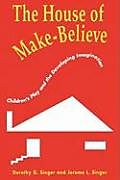 Kartonierter Einband The House of Make-Believe von Dorothy G. Singer, Jerome L. Singer