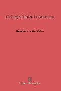 Fester Einband College Choice in America von Charles F. Manski, David A. Wise