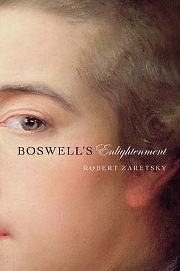 eBook (epub) Boswell's Enlightenment de Robert Zaretsky