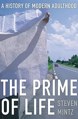 E-Book (epub) The Prime of Life von Steven Mintz