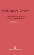 Fester Einband From Shadow to Promise von James Samuel Preus