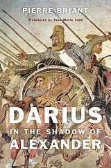 Fester Einband Darius in the Shadow of Alexander von Briant Pierre