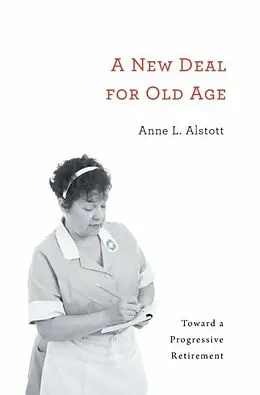 E-Book (epub) New Deal for Old Age von Anne L. Alstott