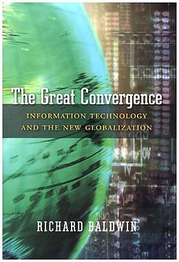 Livre Relié The Great Convergence de Richard Baldwin