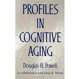 Livre Relié Profiles in Cognitive Aging de Douglas H. Powell