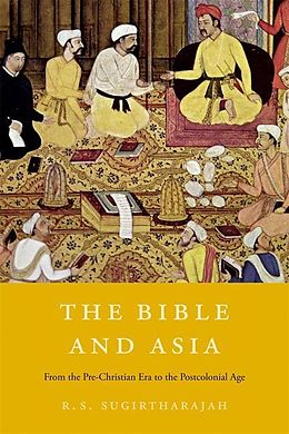 eBook (epub) Bible and Asia de R. S. Sugirtharajah