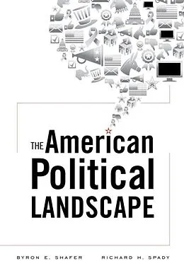 E-Book (epub) American Political Landscape von Byron E. Shafer