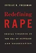 E-Book (epub) Redefining Rape von Estelle B. Freedman