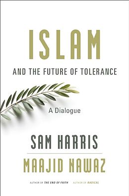 E-Book (epub) Islam and the Future of Tolerance von Sam Harris