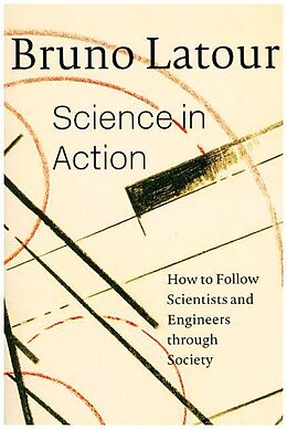 Couverture cartonnée Science in Action de Bruno Latour