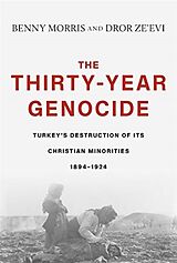 Livre Relié The Thirty-Year Genocide de Benny Morris, Ze'evi Dror