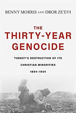 Livre Relié The Thirty-Year Genocide de Benny Morris, Ze'evi Dror