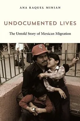 E-Book (epub) Undocumented Lives von Ana Raquel Minian