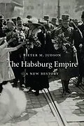 E-Book (epub) Habsburg Empire von Pieter M. Judson