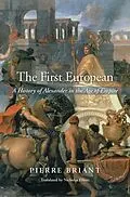 E-Book (epub) The First European von Pierre Briant