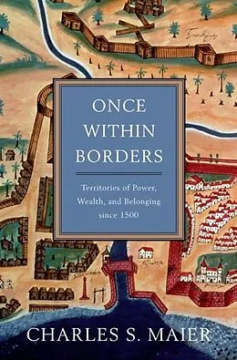 E-Book (epub) Once Within Borders von Charles S. Maier