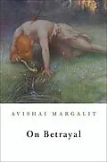 E-Book (epub) On Betrayal von Avishai Margalit