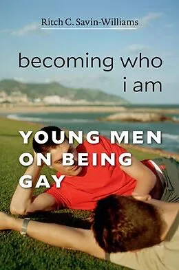E-Book (epub) Becoming Who I Am von Ritch C. Savin-Williams