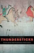 E-Book (epub) Thundersticks von David J. Silverman