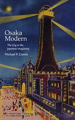 Livre Relié Osaka Modern de Michael P. Cronin