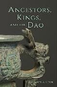Livre Relié Ancestors, Kings, and the Dao de Constance A. Cook
