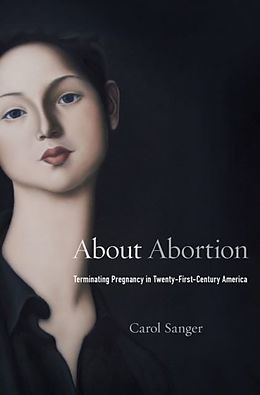 E-Book (epub) About Abortion von Carol Sanger