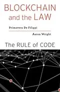 E-Book (epub) Blockchain and the Law von Primavera de Filippi de Filippi
