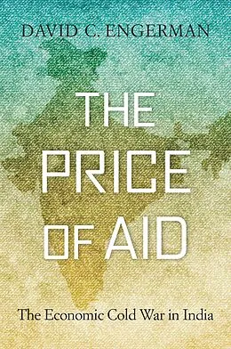 E-Book (epub) The Price of Aid von David C. Engerman