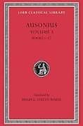 Livre Relié Ausonius, Volume I: Books 117 de Ausonius