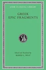 Fester Einband Greek Epic Fragments von Martin West