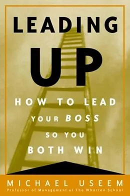 E-Book (epub) Leading Up von Michael Useem