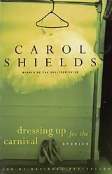 Kartonierter Einband Dressing Up for the Carnival von Carol Shields
